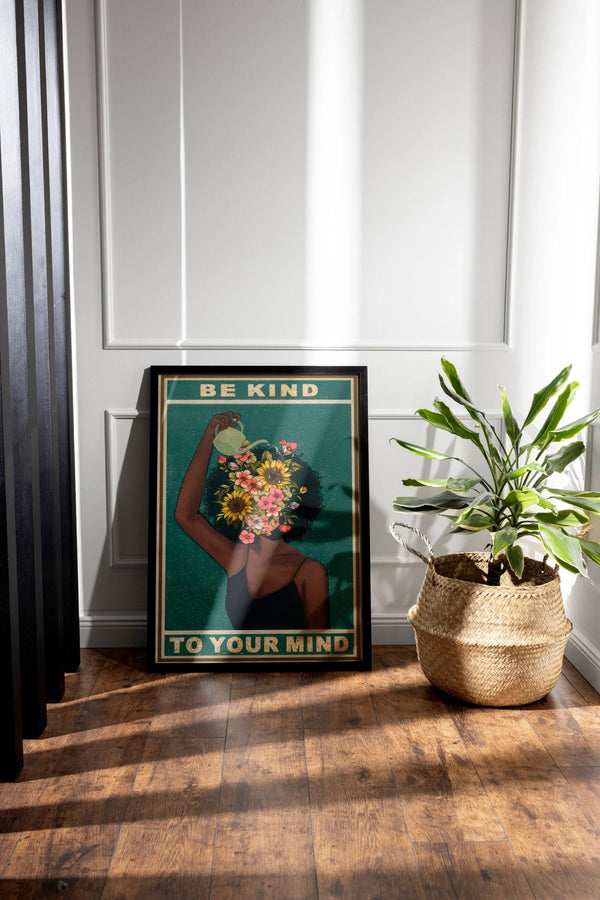 Be Kind To Your Mind Plakat