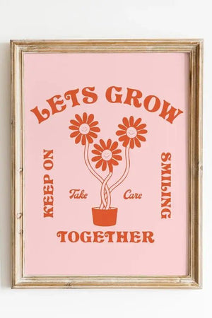 Let's grow together - Keep Smiling