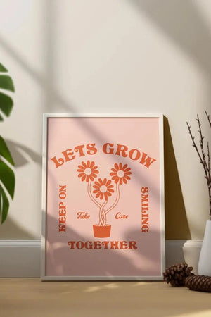 Let's grow together - Keep Smiling - Tekst & Quote poster 