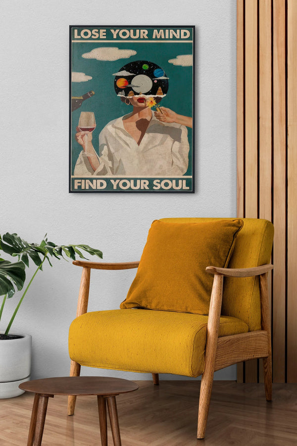 "Lose Your Mind - Find Your Soul" Plakat | Kunstværk til dig