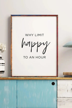 Why Limit Happy to an hour Ellens Shop